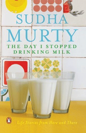 Book Review:  The Day I Stopped Drinking Milk by Sudha Murty- Njkinny's Blog