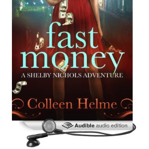  Fast Money by Colleen Helme