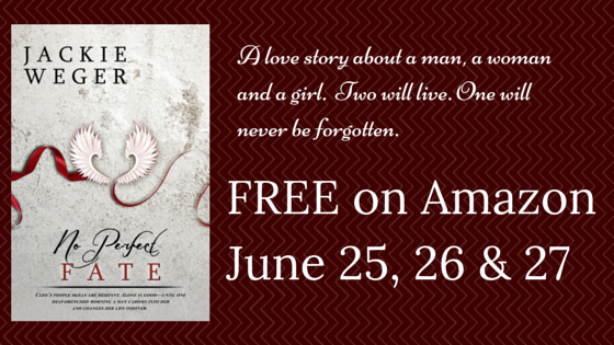  FREE Download: No Perfect Fate by Jackie Weger (25-27 June)